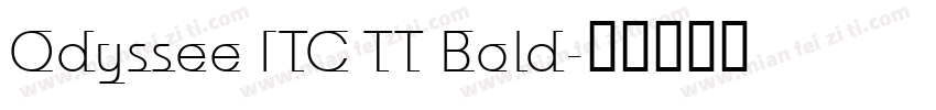 Odyssee ITC TT Bold字体转换